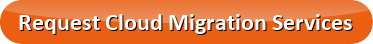 Request Cloud Migration Services