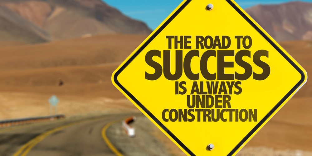 The-Road-to-Success-is-Always-Under-Construction-832627458_1272x829