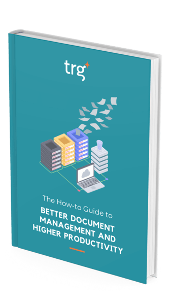The How-To Guide to Better Document Management and Higher Productivity The How-To Guide to Better Document Management and Higher Productivity