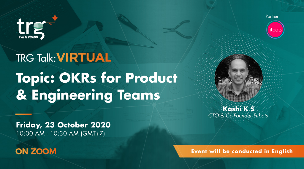 TRG Talk Virtual - OKRs for Product & Engineering Teams
