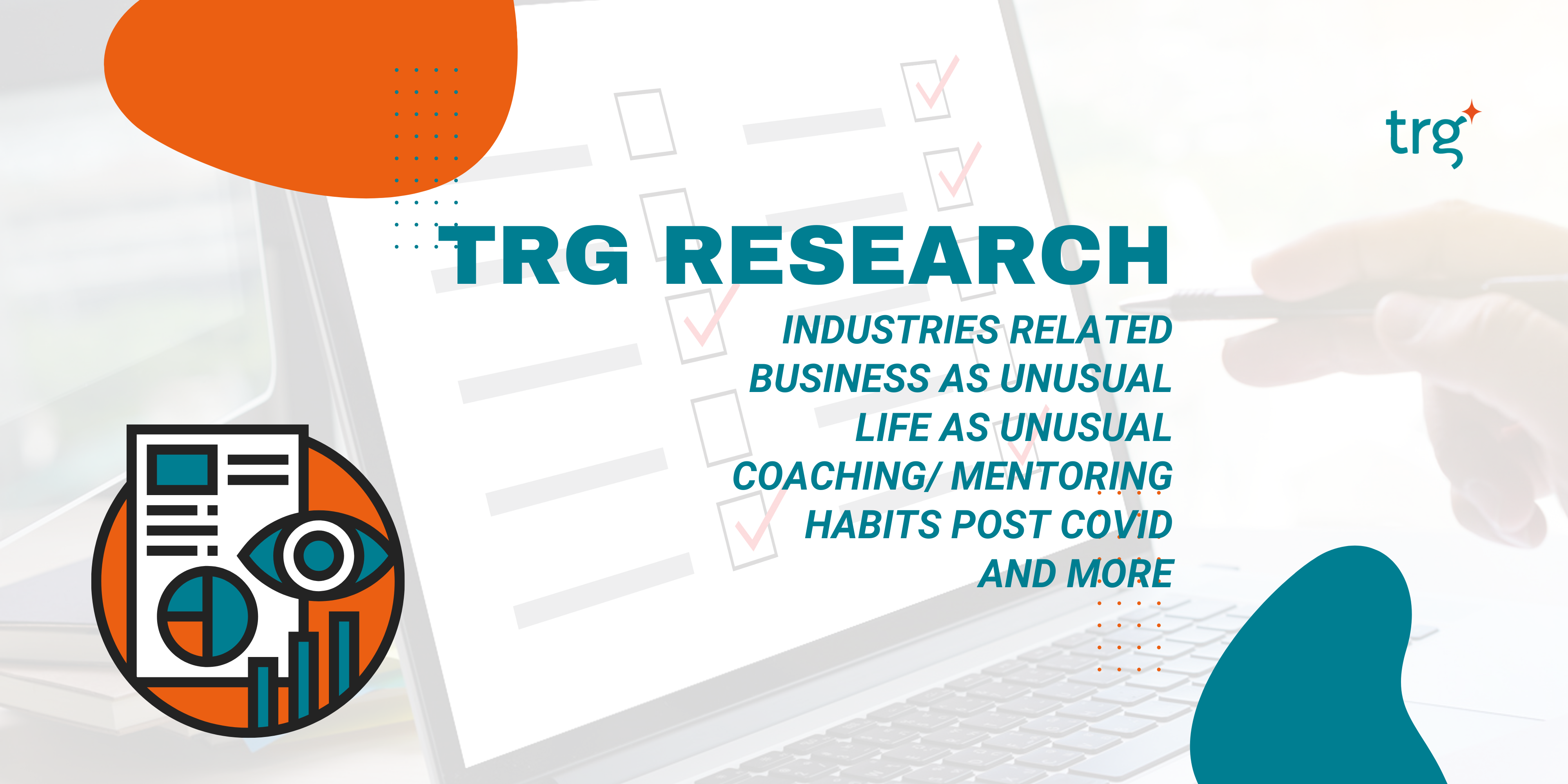 TRG Research - Get the insights you and your business needs