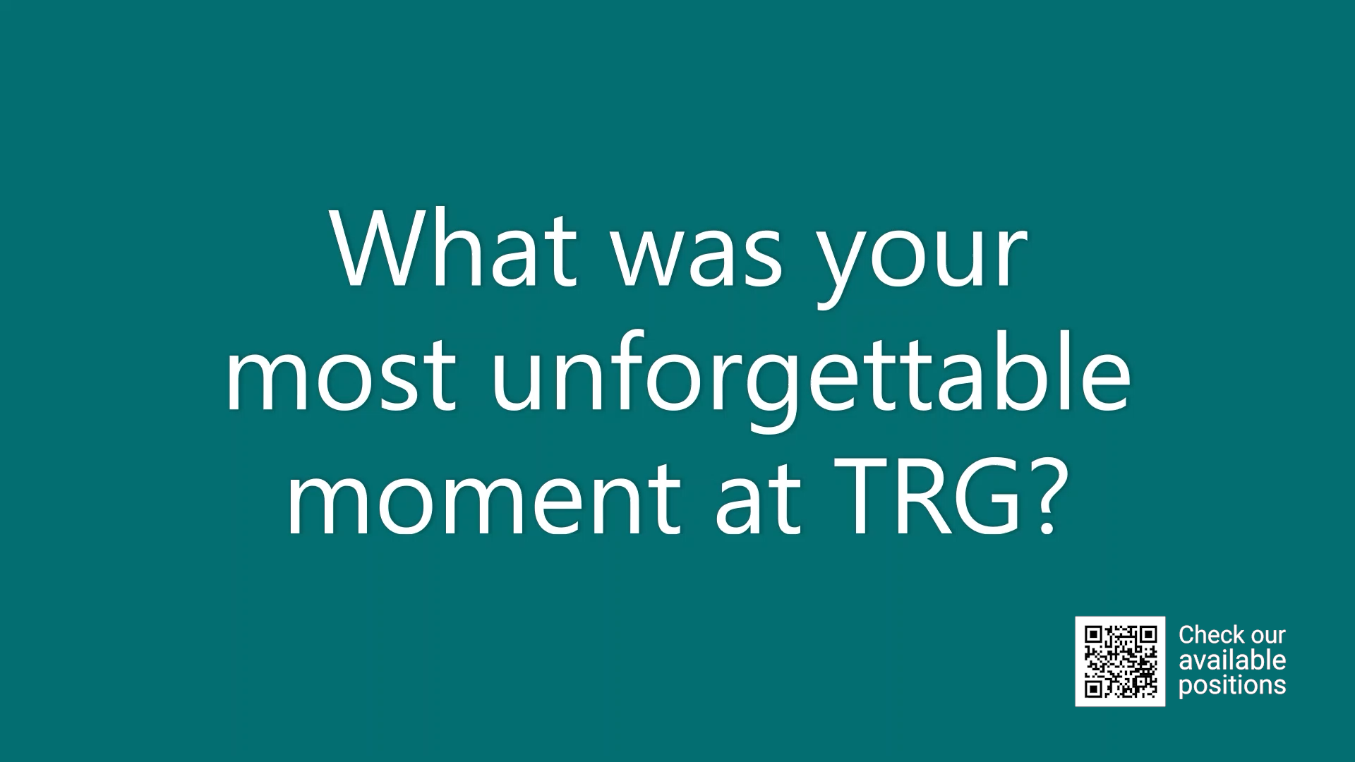 Internship testimonials - Episode 10: Your most unforgettable moment at TRG