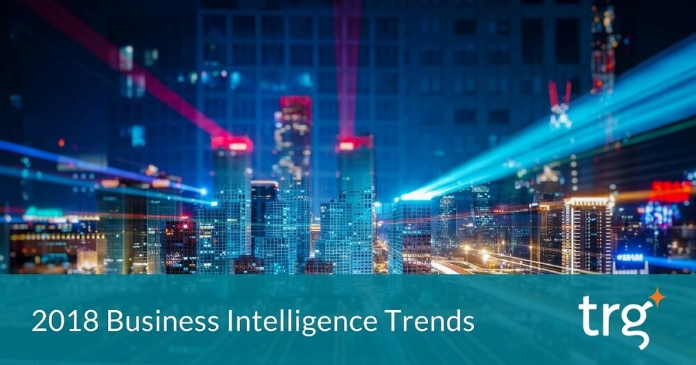[Infographic] Top 10 Business Intelligence Trends in 2018
