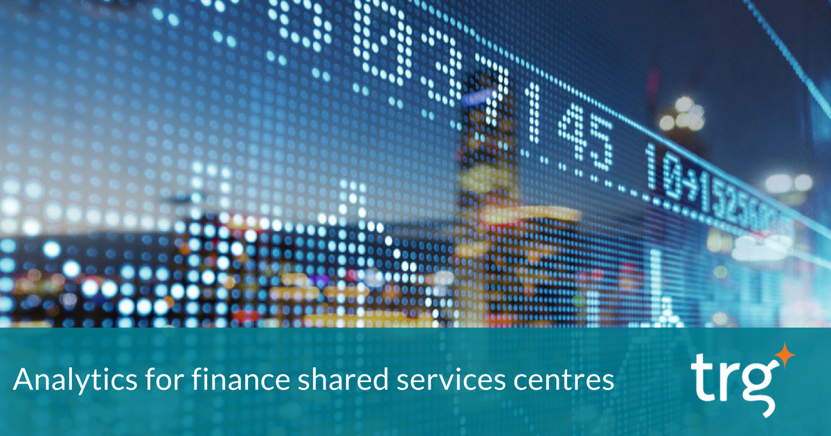 Analytics Software Empowers Financial Shared Services Centre